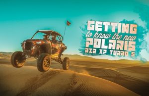 GETTING TO KNOW THE NEW POLARIS RZR XP TURBO S