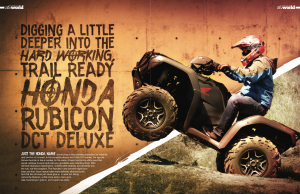 DIGGING A LITTLE DEEPER INTO THE HARD WORKING, TRAIL READY HONDA RUBICON DCT DELUXE