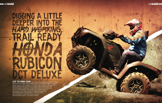 DIGGING A LITTLE DEEPER INTO THE HARD WORKING, TRAIL READY HONDA RUBICON DCT DELUXE