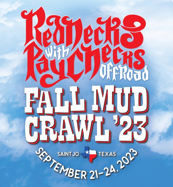 Don’t Miss This Year’s Fall Mud Crawl Presented By Rednecks With Pay Checks Offroad